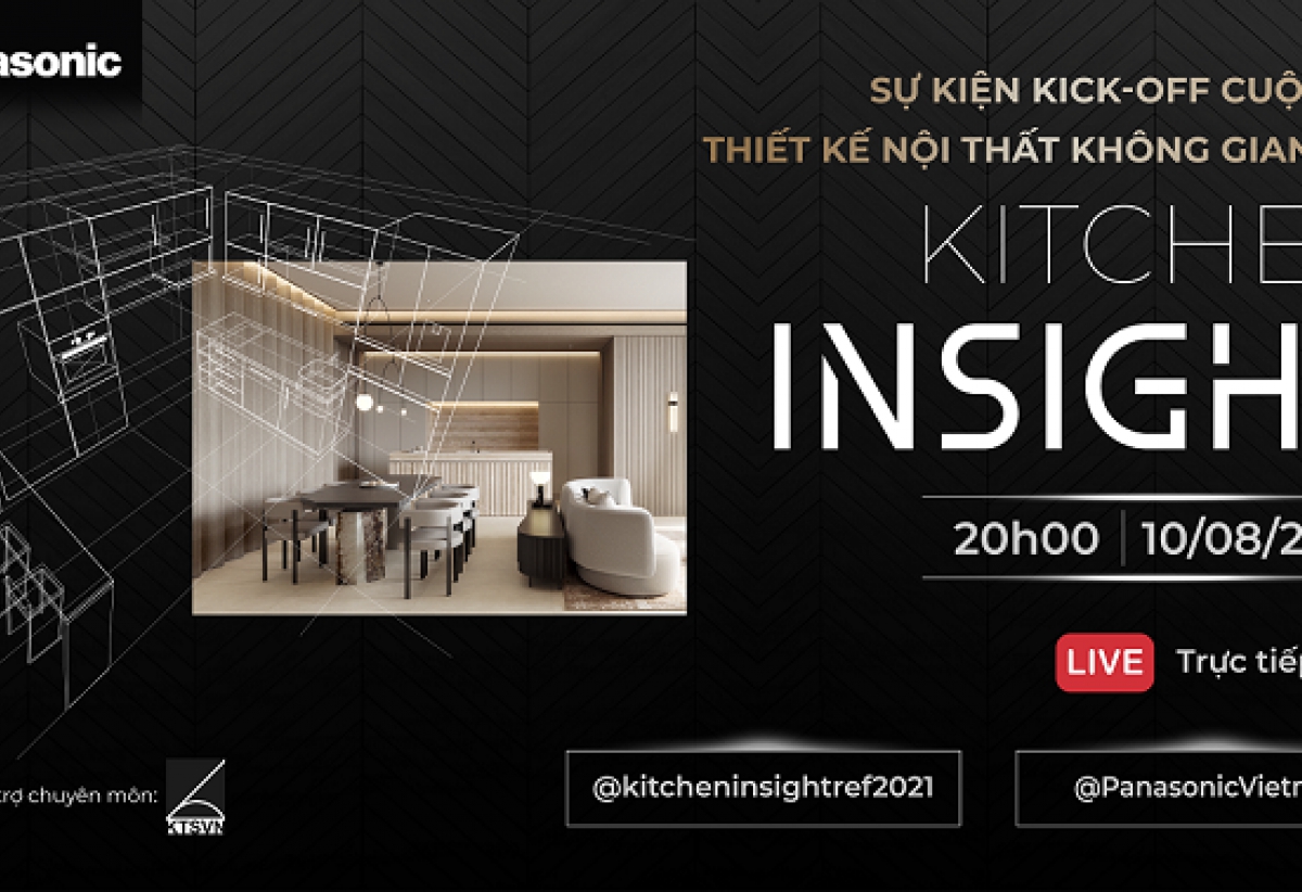 Sự Kiện Kick Off Cuộc Thi Thiết Kế Không Gian Bếp Kitchen Insight Sẽ Diễn Ra Vào 10/8 